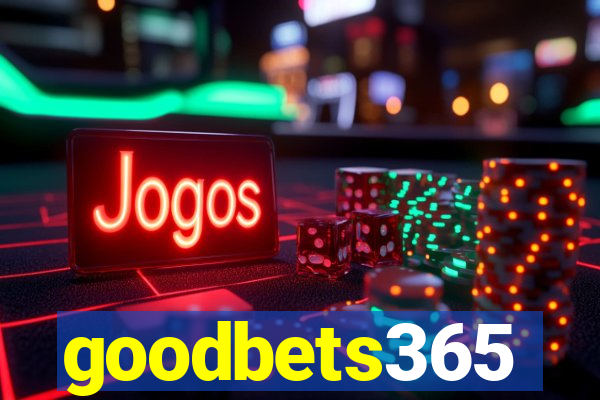 goodbets365