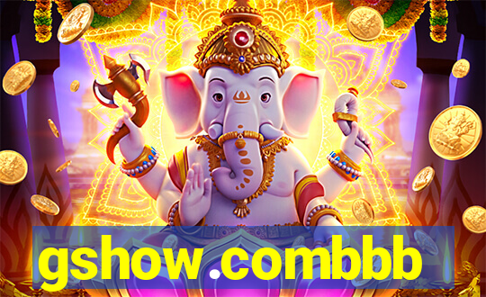 gshow.combbb