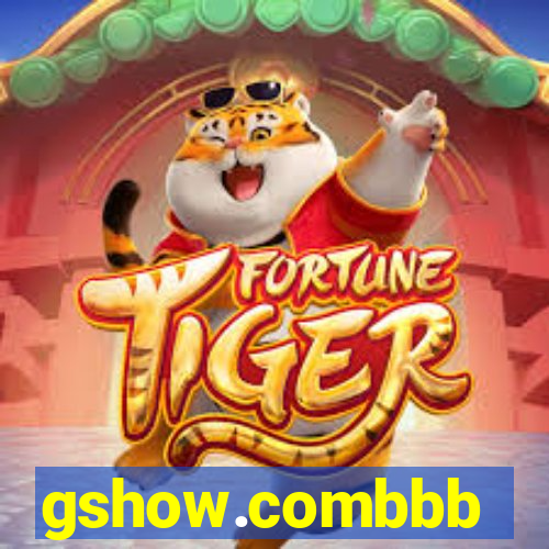 gshow.combbb