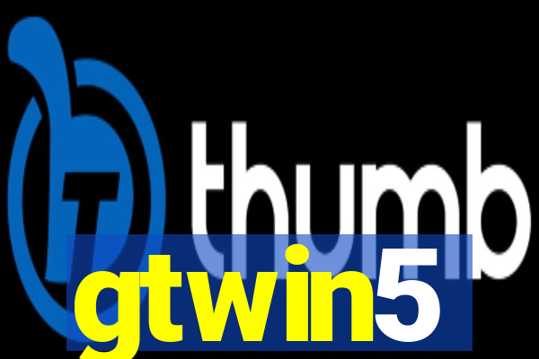 gtwin5