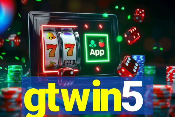 gtwin5