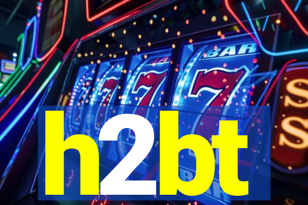 h2bt