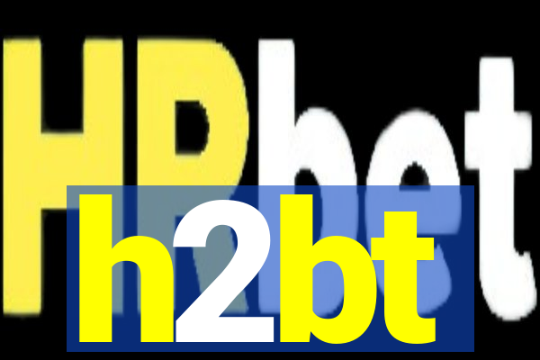 h2bt