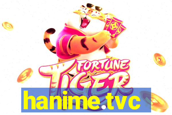 hanime.tvc