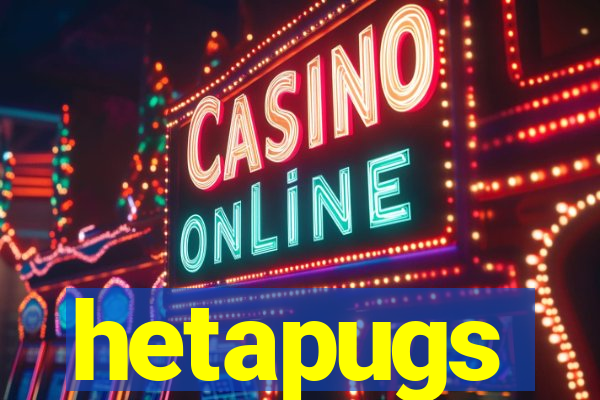 hetapugs