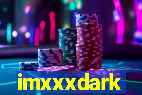 imxxxdark