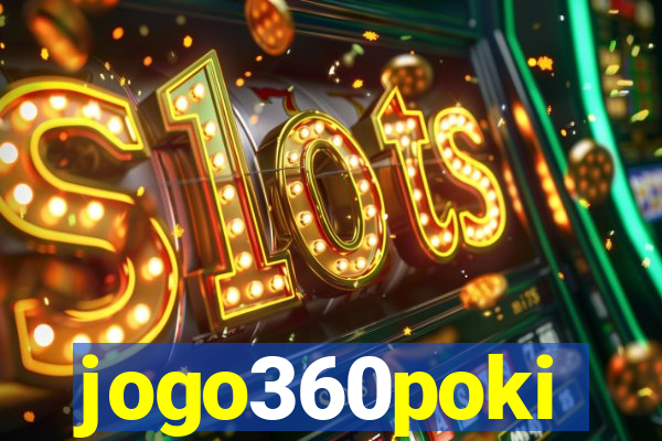 jogo360poki