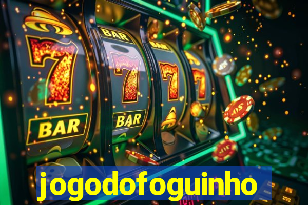 jogodofoguinho