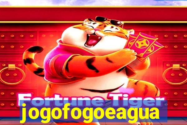 jogofogoeagua