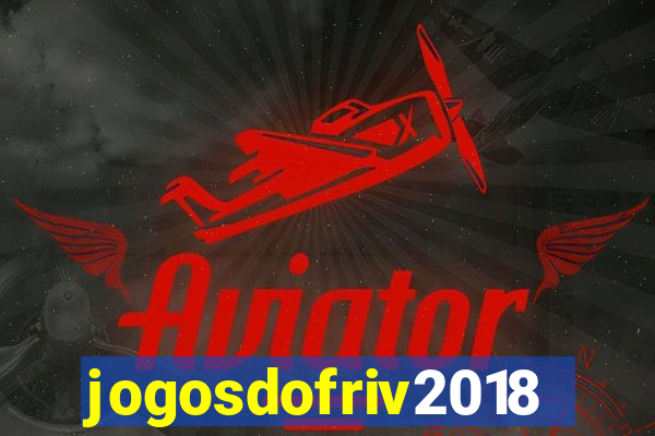jogosdofriv2018
