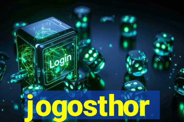 jogosthor