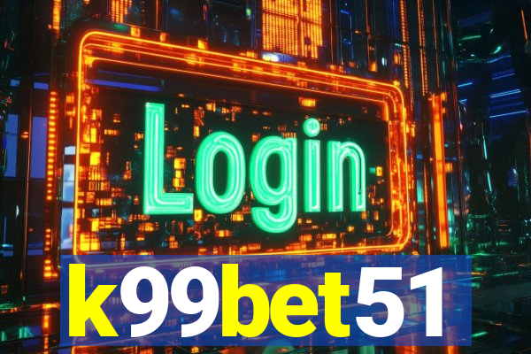 k99bet51