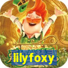 lilyfoxy