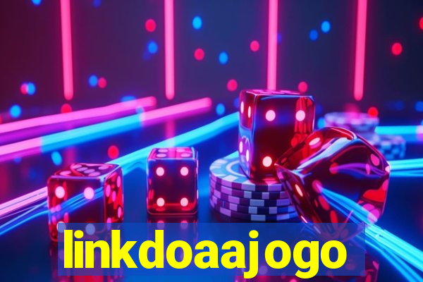 linkdoaajogo