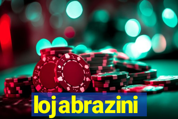 lojabrazini