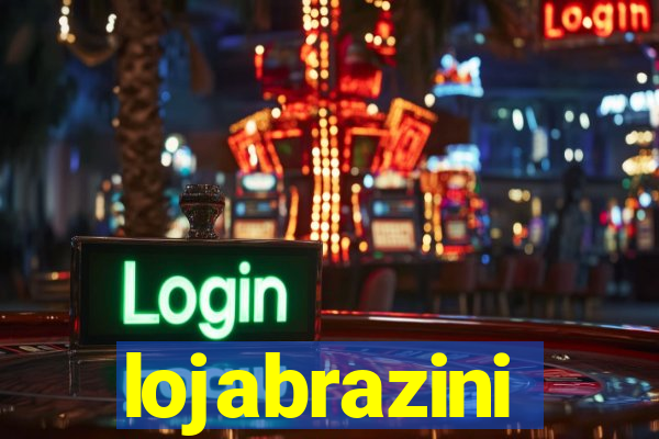 lojabrazini