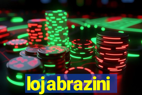 lojabrazini