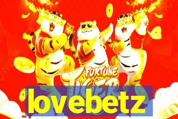 lovebetz