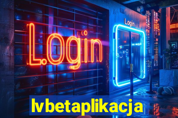lvbetaplikacja