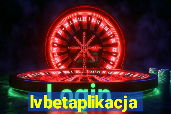 lvbetaplikacja