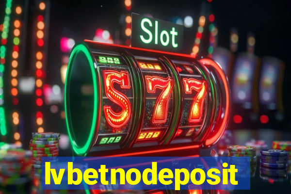 lvbetnodeposit