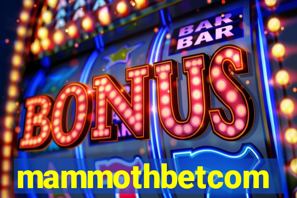 mammothbetcom