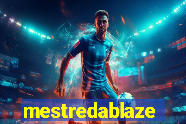 mestredablaze