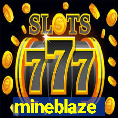 mineblaze