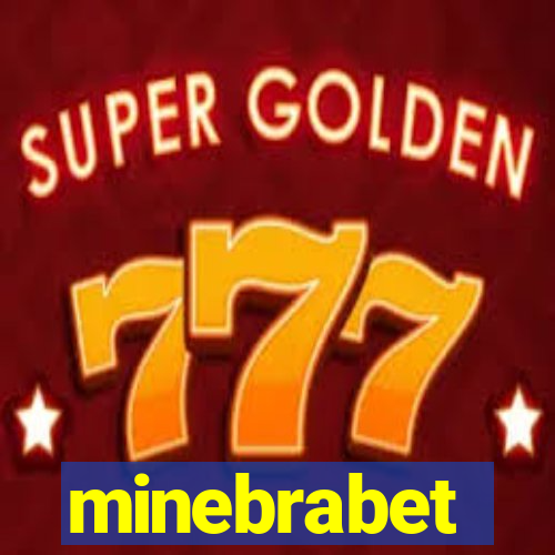 minebrabet