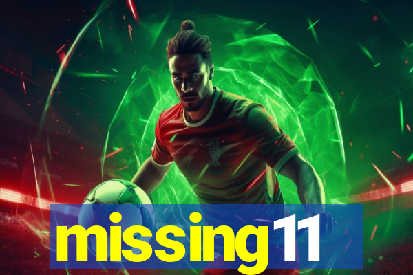 missing11