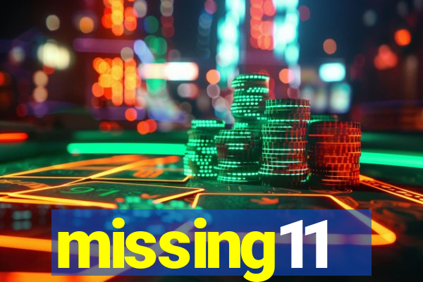 missing11