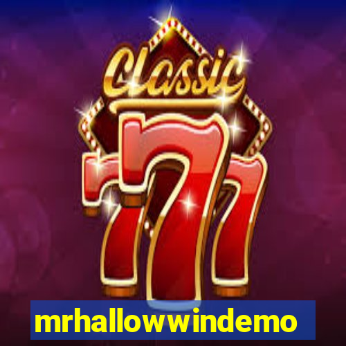 mrhallowwindemo