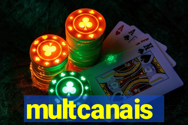 multcanais