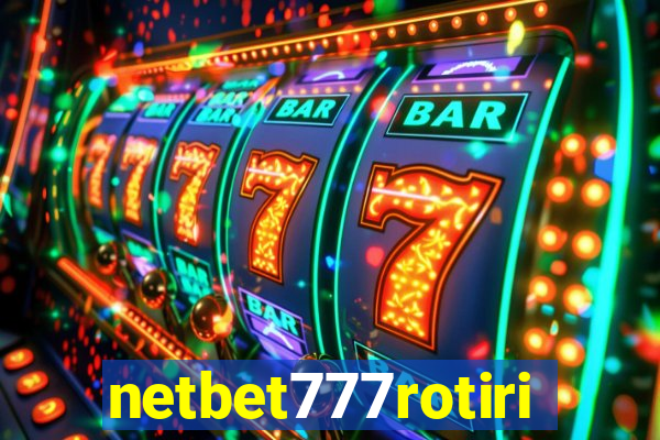 netbet777rotiri