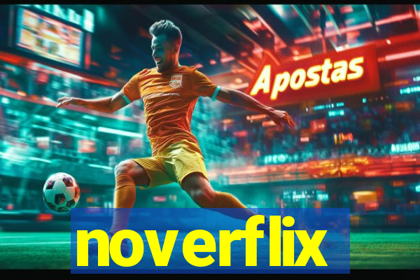 noverflix