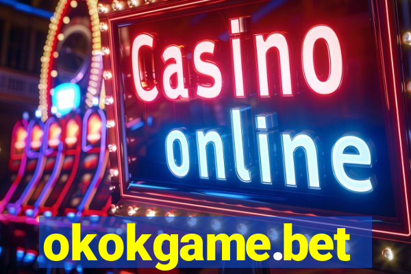 okokgame.bet