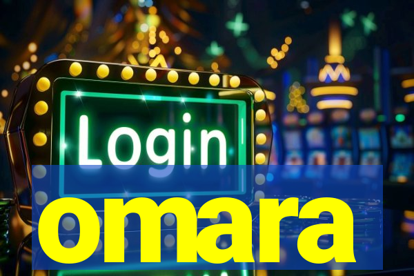 omara