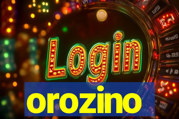 orozino