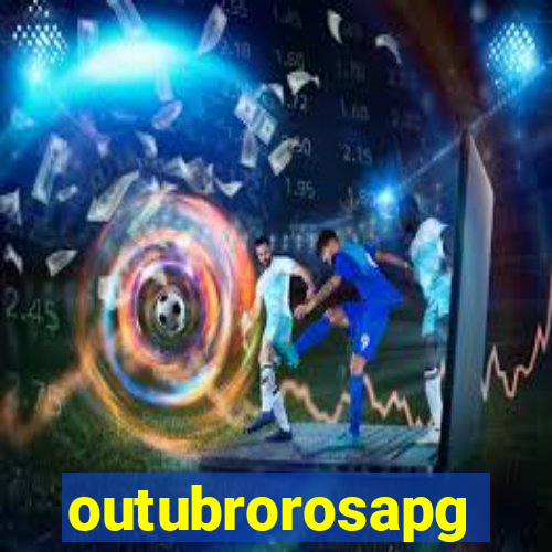 outubrorosapg