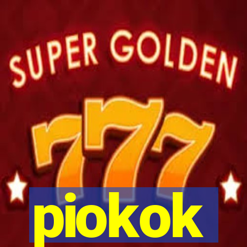 piokok