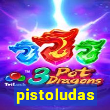 pistoludas