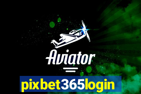 pixbet365login