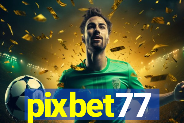 pixbet77