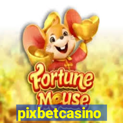 pixbetcasino