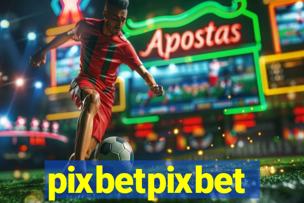 pixbetpixbet