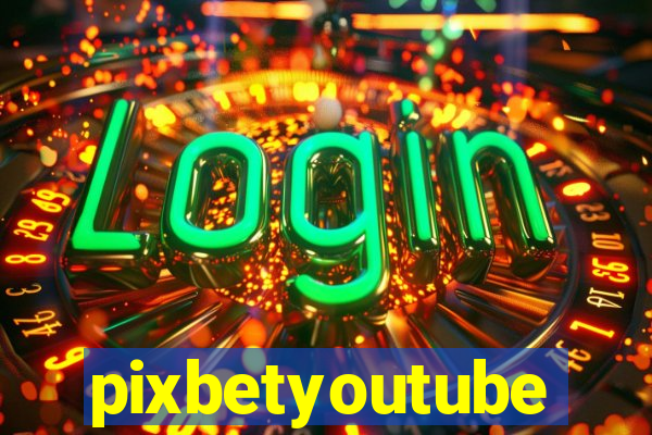 pixbetyoutube
