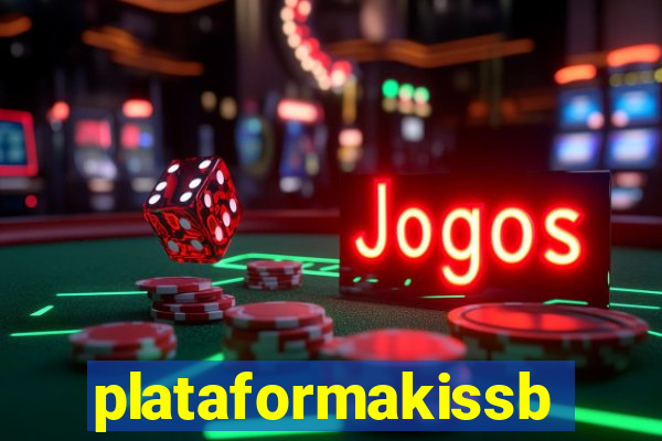 plataformakissbet.com
