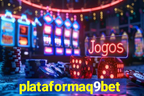 plataformaq9bet