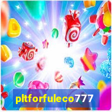 pltforfuleco777