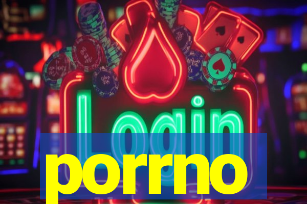 porrno